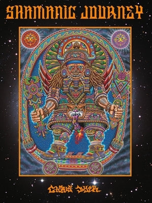 Shamanic Journey: The Art of Chris Dyer by Dyer, Chris