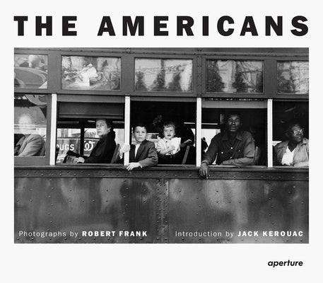 Robert Frank: The Americans: Trade Edition by Frank, Robert