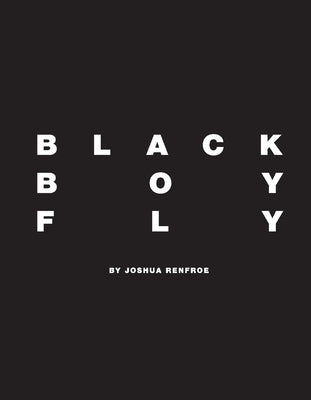 Black Boy Fly by Renfroe, Joshua