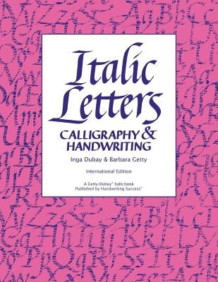 Italic Letters: Calligraphy & Handwriting by DuBay, Inga