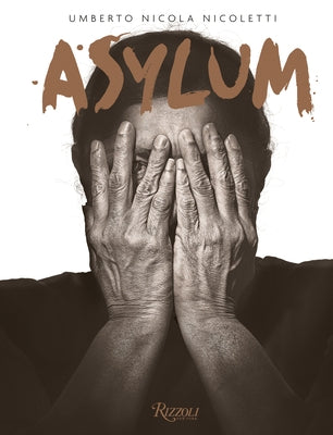 Asylum by Nicoletti, Umberto Nicola