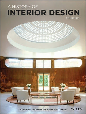 A History of Interior Design by Pile, John