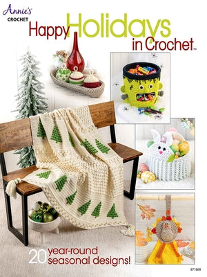 Happy Holidays in Crochet by Annie's