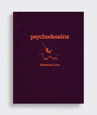 Psychodessins by L&#195;&#169;on, S&#195;&#169;bastien