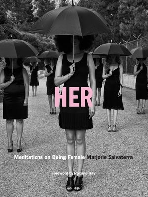 Her: Meditations on Being Female by Salvaterra, Marjorie