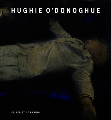 Hughie O'Donoghue by Paulin, Tom