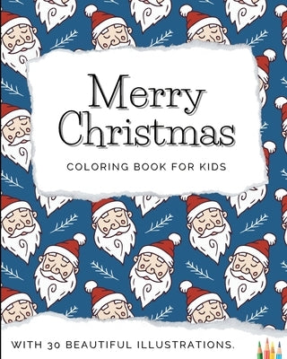 Merry Christmas: Jingle & Color: A Merry Christmas Coloring Adventure for Kids (Ages 3-6) by Palette, Vivian