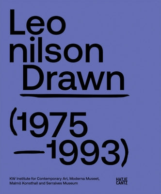 Leonilson: Drawn: 1975-1993 by Leonilson, Jos&#195;&#169;