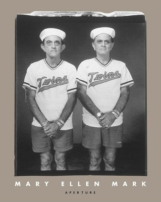 Mary Ellen Mark: Twins by Mark, Mary Ellen