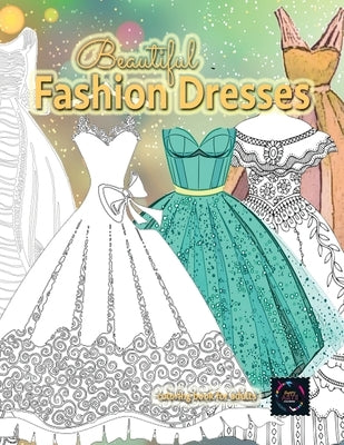 Beautiful fashion dresses coloring book for adults, beautiful dresses coloring book: Geometric pattern coloring books for adults by Coloring, Happy Arts