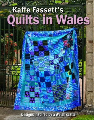 Kaffe Fassett Quilts in Wales by Fassett, Kaffe