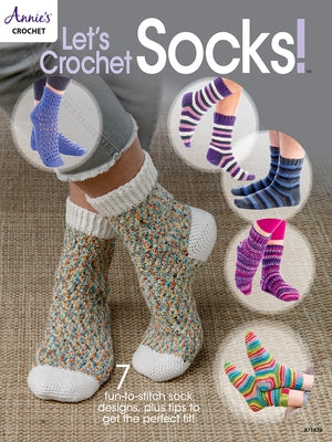 Let's Crochet Socks! by Annie's