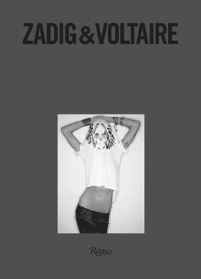 Zadig & Voltaire: Established 1997 in Paris by Gillier, Thierry
