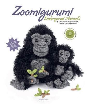 Zoomigurumi Endangered Animals: 15 Amigurumi Patterns of Threatened Wildlife Volume 11 by Amigurumi Com