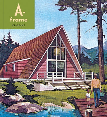 A-Frame by Randl, Chad