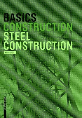 Basics Steel Construction by Hanses, Katrin