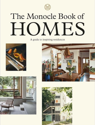 The Monocle Book of Homes by Br&#195;&#187;l&#195;&#169;, Tyler