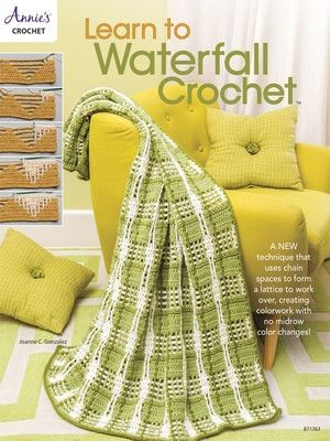 Learn to Waterfall Crochet by Gonzalez, Joanne