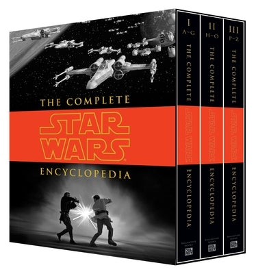 The Complete Star Wars(r) Encyclopedia by Sansweet, Stephen J.